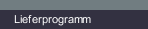 Lieferprogramm